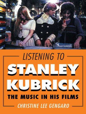 Listening to Stanley Kubrick - ebook
